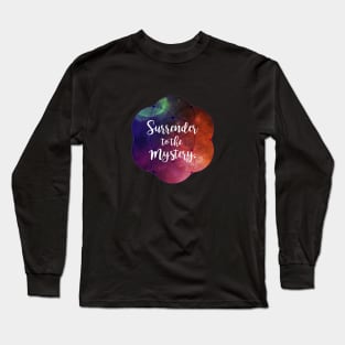 Surrender to the Mystery Long Sleeve T-Shirt